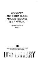 Cover of: Advanced and extra class amateur license Q & A manual