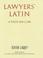 Cover of: Lawyers' Latin