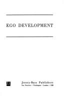 Cover of: Ego development: [conceptions and theories]