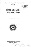 Cover of: Carriers and channels in biological systems