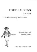 Fort Laurens, 1778-1779 by Thomas I. Pieper