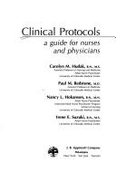 Cover of: Clinical protocols: a guide for nurses and physicians