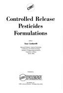 Cover of: Controlled release pesticides formulations