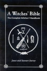Cover of: A Witch's Bible by Janet Farrar, Stewart Farrar