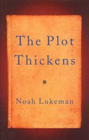 The Plot Thickens by Noah Lukeman