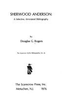 Cover of: Sherwood Anderson: a selective, annotated bibliography