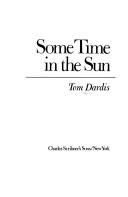 Cover of: Some time in the sun by Tom Dardis