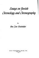 Cover of: Essays on Jewish chronology and chronography by Ben Zion Wacholder