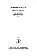Neurotransmitter amino acids by Davidson, Neil Ph.D.