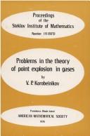 Problems in the theory of point explosion in gases by V. P. Korobeĭnikov