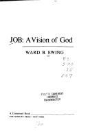 Job, a vision of God by Ward B. Ewing