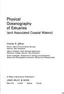 Physical oceanography of estuaries (and associated coastal waters) by Charles B. Officer