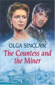 Cover of: The Countess and the Miner by Olga Sinclair