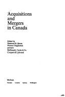 Cover of: Acquisitions and mergers in Canada by Desmond B. Morin