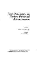 Cover of: New Dimensions in Student Personnel Administration.