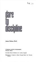 Cover of: Dare to discipline. by James C. Dobson