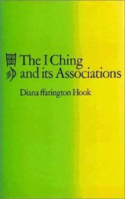Cover of: The I ching and its associations | Diana Ffarington Hook