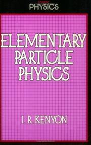 Elementary particle physics by I. R. Kenyon