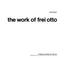 Cover of: The work of Frei Otto