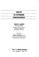 Health as expanding consciousness by Margaret A. Newman