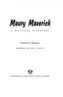 Maury Maverick, a political biography by Richard B. Henderson