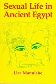 Cover of: Sexual life in ancient Egypt by Lise Manniche