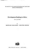 Cover of: Development banking in Africa: seven case studies