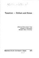Cover of: Taxation--dollars and sense