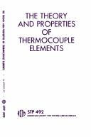 The theory and properties of thermocouple elements by Daniel D. Pollock