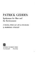 Cover of: Patrick Geddes: spokesman for man and the environment by Patrick Geddes