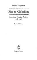 Cover of: Rise to globalism by Stephen E. Ambrose