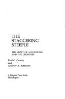 The staggering steeple by Paul C. Conley, Andrew A. Sorensen
