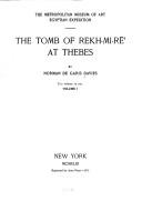 Cover of: The tomb of Rekh-mi-Rēʹ at Thebes.