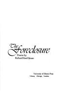 Cover of: The foreclosure, poems.
