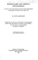 Cover of: Bilingualism and mental development: a study of the intelligence and the social background of bilingual children in New York City.