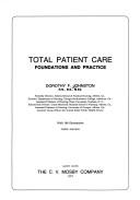 Cover of: Total patient care by Dorothy F. Johnston, Dorothy F. Johnston