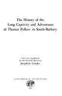Cover of: The history of the long captivity and adventures of Thomas Pellow, in South Barbary.