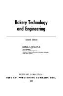 Cover of: Bakery technology and engineering by Samuel A. Matz