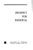 Cover of: Prospect for renewal: [the future of the liberal arts college]