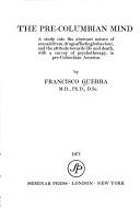 The pre-Columbian mind by Francisco Guerra