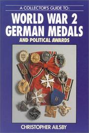 Cover of: A collector's guide to World War 2 German medals and political awards