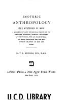 Cover of: Esoteric anthropology (the mysteries of man): a comprehensive and confidential treatise on the structure, functions, passional attractions, and perversions, true and false physical and social conditions, and the most intimate relations of men and women.