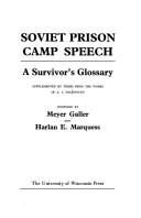 Soviet prison camp speech by Meyer Galler