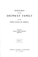 Genealogy of the Shumway family in the United States of America by Asahel Adams Shumway