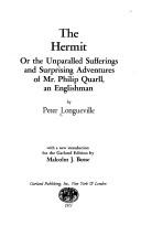 Cover of: The hermit: or, The unparalle[le]d sufferings and surprising adventures of Mr. Philip Quarll, an Englishman.