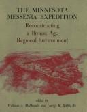 Cover of: The Minnesota Messenia expedition: reconstructing a bronze age regional environment. by Edited by William A. McDonald and George R. Rapp, Jr.