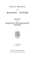 History of the Stockton and Darlington Railway by J. Stephen Jeans