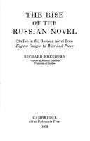 Cover of: The rise of the Russian novel: studies in the Russian novel from Eugene Onegin to War and Peace.