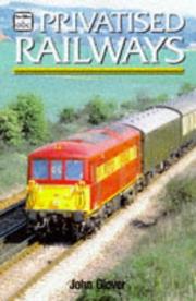Cover of: PRIVATISED RAILWAYS.