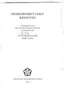 Cover of: Shakespeare's Italy revisited: an inaugural lecture delivered in the University of Leicester 13 November 1973